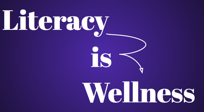 powerpoint slide that says literacy is wellness